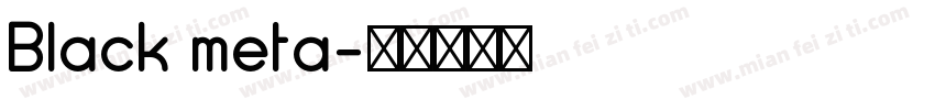 Black meta字体转换